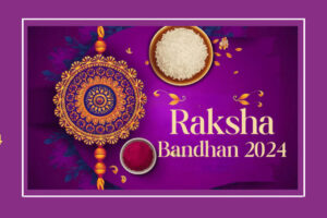 Rakshabandhan 2024 shubh muhurat